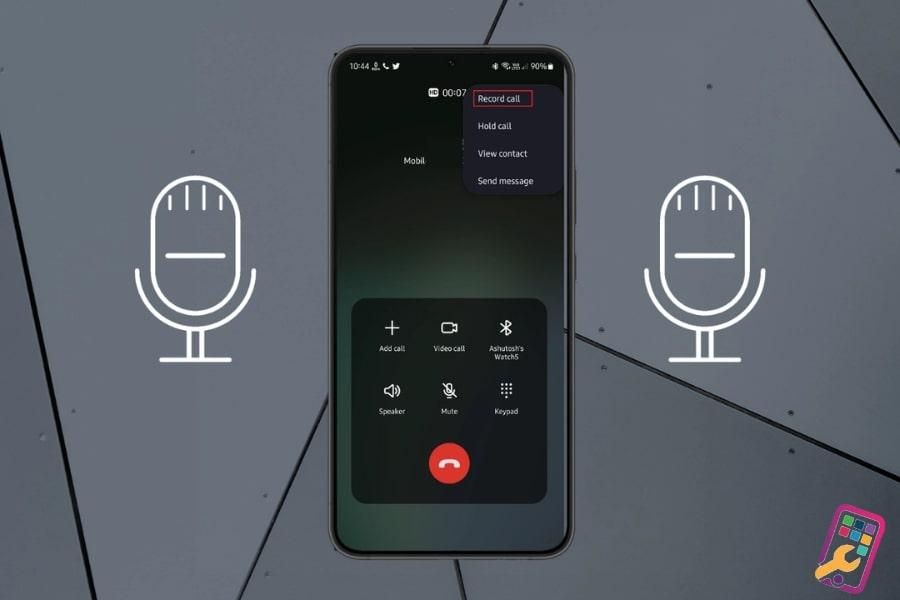 ghi âm và nghe lại ghi âm cuộc gọi trên Samsung
